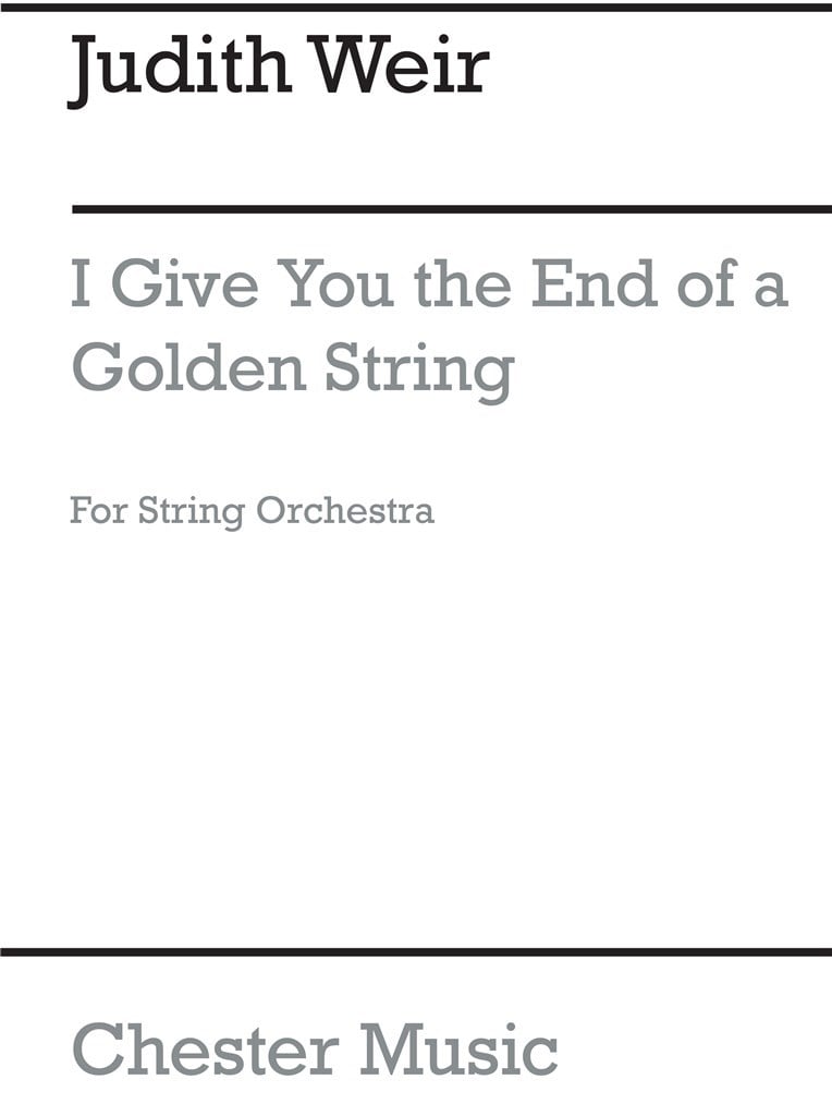 I Give You The End Of A Golden String